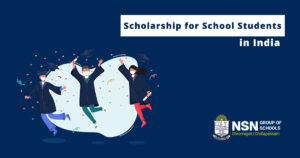 Scholarship for school students in India